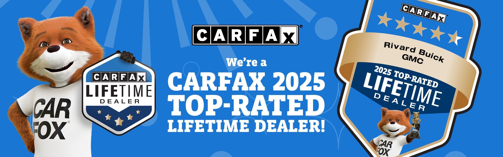Carfax 2025 Top-Rated Lifetime Dealer announcement banner for Rivard Buick GMC